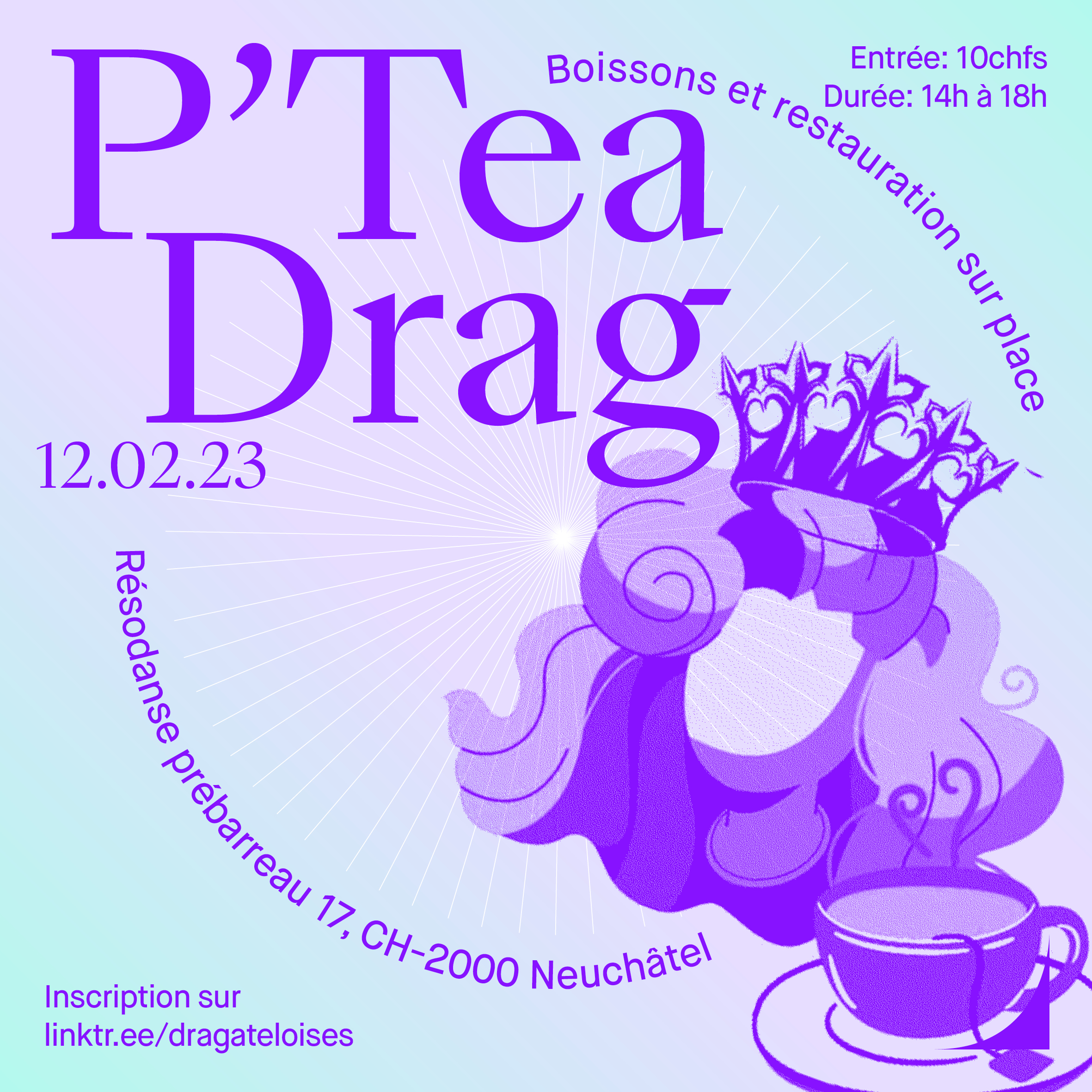Affiche P'Tea Drag du 12 février 2023 Visuel: Manon Vouga